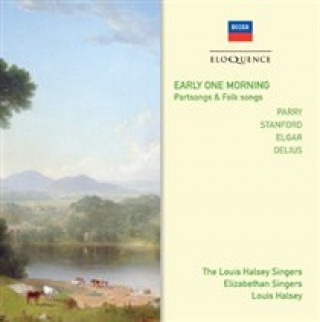 Audio Early One Morning The Louis Halsey Singers/elizabethan Singers