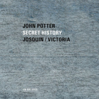 Hanganyagok Secret History Sacred Music John Potter