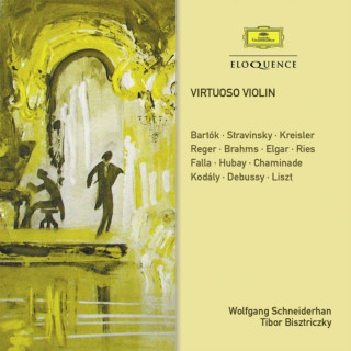 Audio Die virtuose Violine Schneiderhan/Hirsh/Bisztriczky/Schröder
