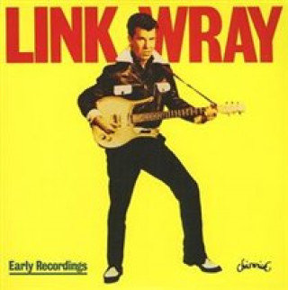 Audio Early Recordings Link Wray