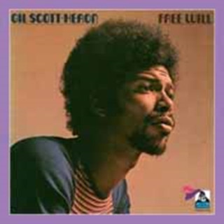 Zvok Free Will (Remaster+Bonus) Gil Scott-Heron