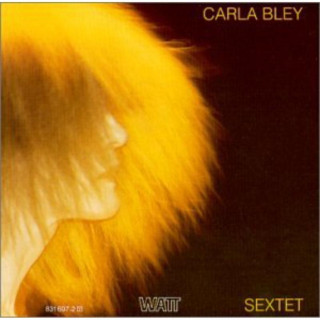 Audio Sextet Carla Bley