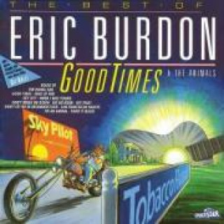 Audio Good Times Eric And The Animals Burdon