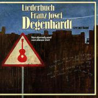 Zvok LIEDERBUCH Franz Josef Degenhardt
