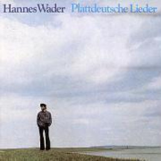 Audio Plattdeutsche Lieder Hannes Wader