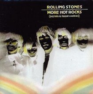 Audio More Hot Rocks (Big Hits & Fazed Cookies) The Rolling Stones