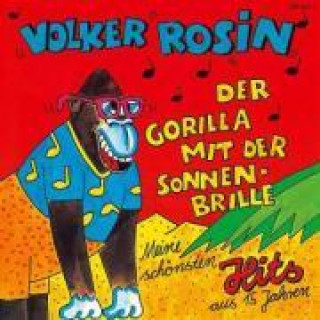 Audio Der Gorilla Mit Der Sonnenbrille Volker Rosin