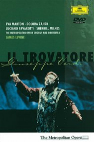 Videoclip Il Trovatore (GA) Marton/Pavarotti/Levine/MOO