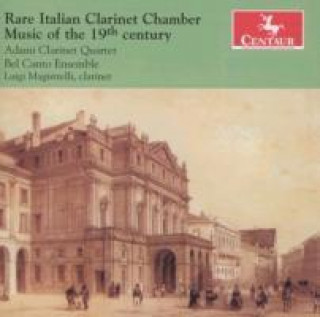 Audio Italienische Klarinettenmusik des 19.Jh. Adami Clarinet Quartet/Bel Canto Ensemble