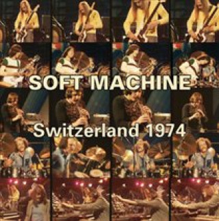 Audio Switzerland 1974 Soft Machine