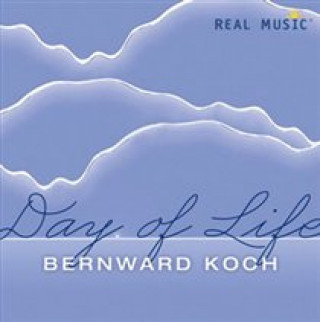 Audio Day of Life Bernward Koch