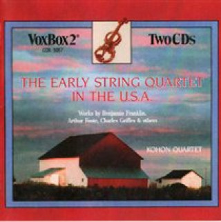 Audio Das frühe Streichquartett in den USA Kohon Quartet