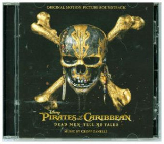 Audio Pirates Of The Caribbean. Fluch der Karibik - Salazars Rache. Vol.5, 1 Audio-CD (Soundtrack) Geoff Zanelli
