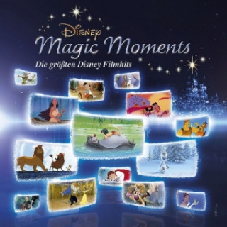 Hanganyagok Disney Magic Moments - Die größten Disney Filmhits, 1 Audio-CD Various
