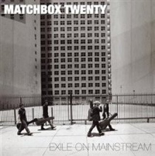 Audio Exile On Mainstream Matchbox Twenty