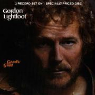 Hanganyagok Gord's Gold Gordon Lightfoot