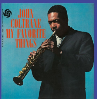 Audio My Favorite Things John Coltrane