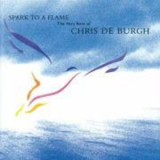 Audio Spark To A Flame Chris De Burgh