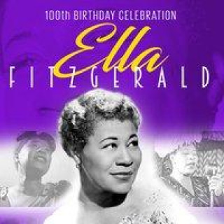 Audio 100th Birthday Celebration Ella Fitzgerald