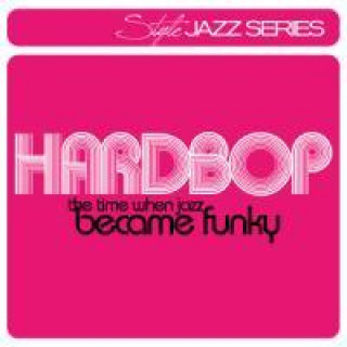 Audio Hardbop-The Time When Jazz Became Funky Various