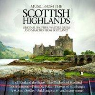 Audio Music from the Scottish Highlands Various