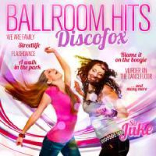 Audio Ballroom Hits-Discofox Sir Juke