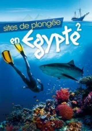 Filmek Sites de plongee en Egypte 2 Guide De Voyage