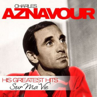 Hanganyagok Sur Ma Vie-His Greatest Hits Charles Aznavour