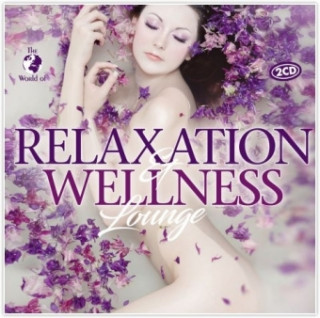 Audio Relaxation & Wellness Lounge, 2 Audio-CDs Various