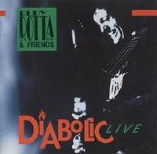Audio Diabolic Live Rudy & Friends Rotta