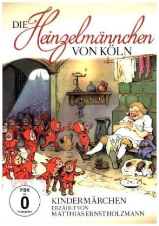 Filmek Die Heinzelmännchen von Köln, 1 DVD Kindermärchen Erzählt von Matthias Ernst Holzmann