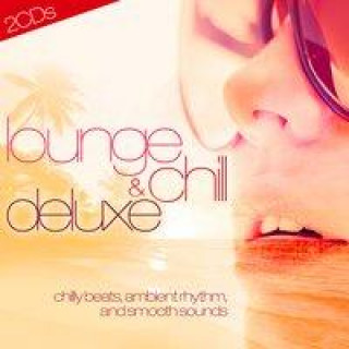 Audio Lounge & Chill Deluxe Various