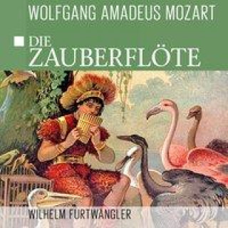 Audio Die Zauberflöte-The Magic Flute Wolfgang Amadeus Mozart