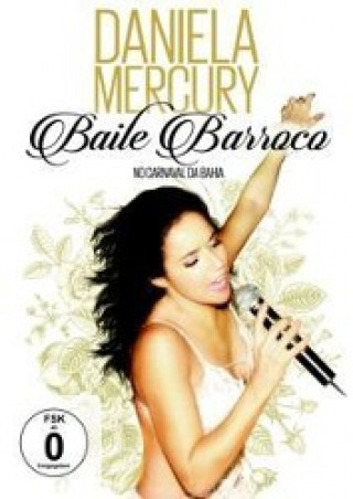 Videoclip Baile Barroco-No Carnaval Da Bahia Daniela Mercury
