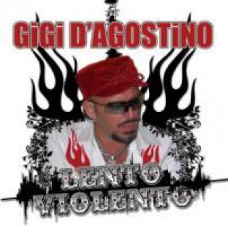 Audio Lento Violento Gigi D'Agostino