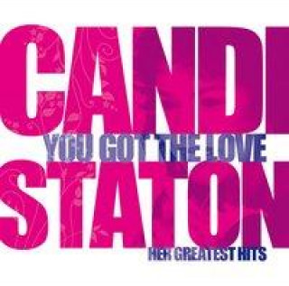 Audio You Got The Love-Her Greatest Hits Candi Staton