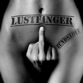 Audio Zündstoff Lustfinger