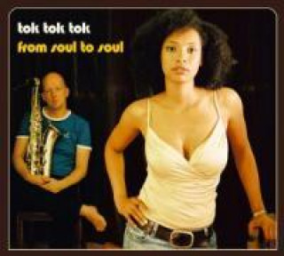 Audio From Soul To Soul TOK TOK TOK
