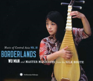 Audio Music of Central Asia Vol.10: Borderlands Various