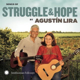 Audio Songs of Struggle & Hope Agustin Lira