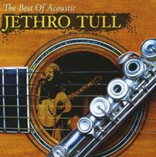 Audio Best Of Acoustic Jethro Tull Jethro Tull