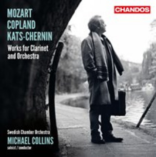 Audio Werke für Klarinette und Orchester Collins/Swedish Chamber Orchestra