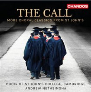 Zvok The Call-Chorwerke Cambridge Nethsinga/Choir of St. John's College