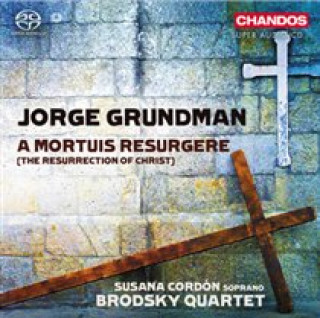Audio A Mortuis Resurgere Cordon/Brodsky Quartet