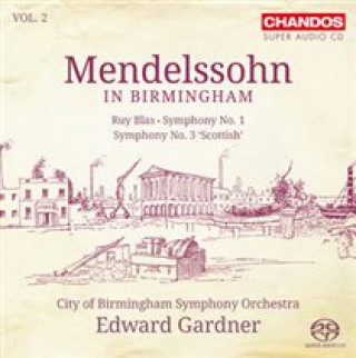 Audio Sinfonien Vol.2-Mendelssohn in Birmingham Gardner/City of Birmingham SO