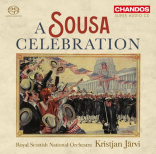 Audio A Sousa Celebration Kristjan/Royal Scottish NO Järvi
