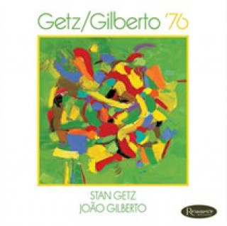Audio Getz/Gilberto '76 Stan & Gilberto Getz