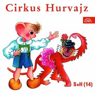 Audio Cirkus Hurvajz Miloš Kirschner st.