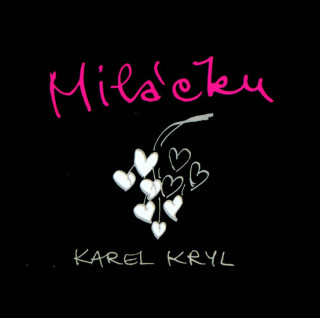 Audio Miláčku - Karel Kryl - CD Karel Kryl
