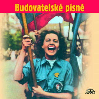 Audio Budovatelské písně - CD 